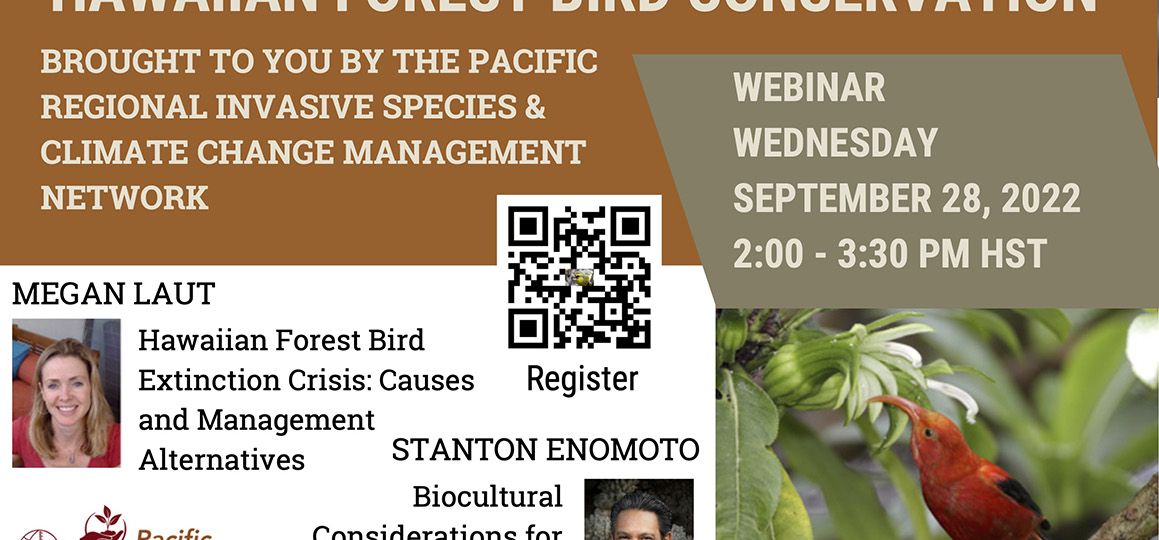 A flyer of the Pacific RISCC webinar, Hawaiian Forest Bird Conservation